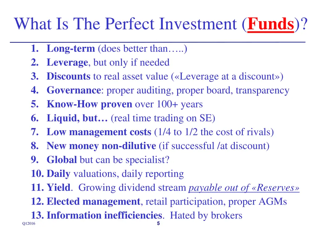 what is the perfect investment funds