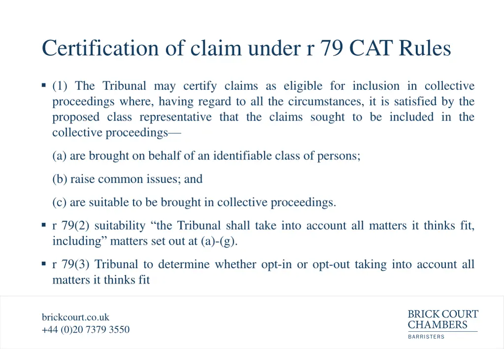 certification of claim under r 79 cat rules