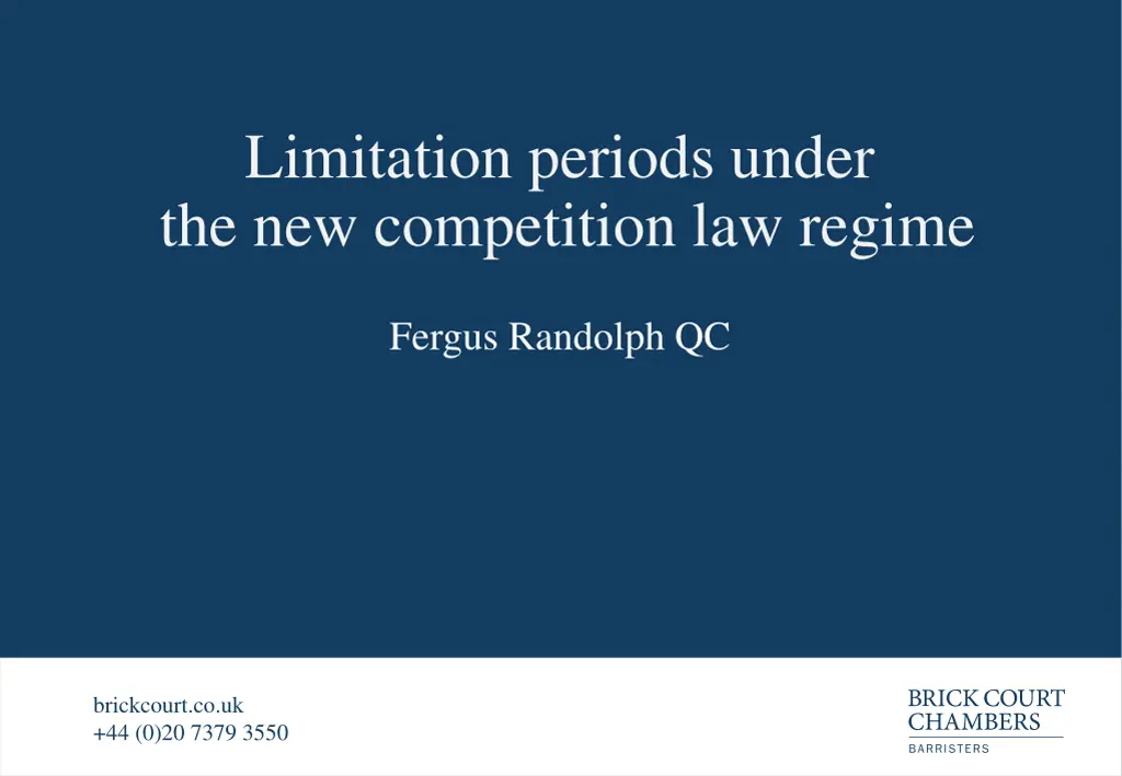 limitation periods under the new competition