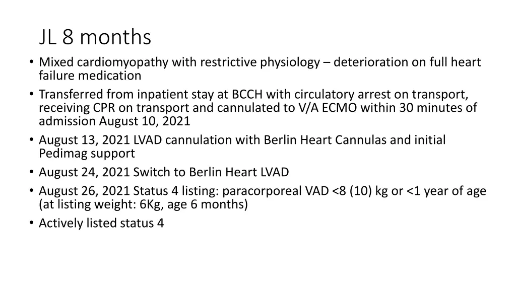 jl 8 months mixed cardiomyopathy with restrictive