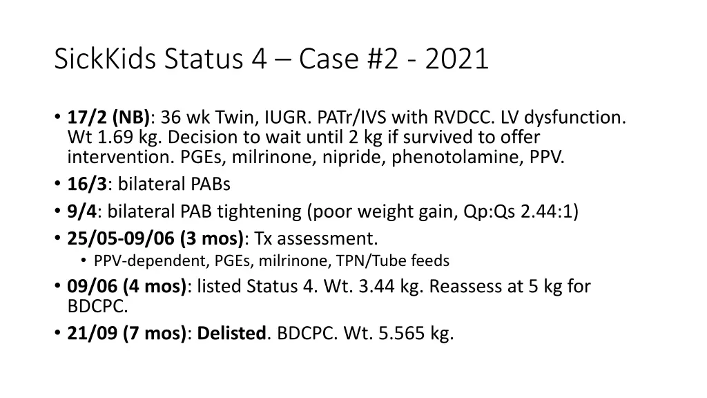 sickkids status 4 case 2 2021