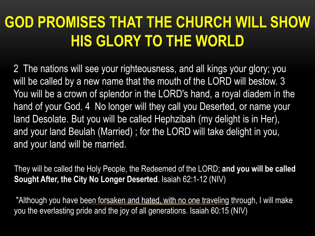 god promises that the church will show his glory