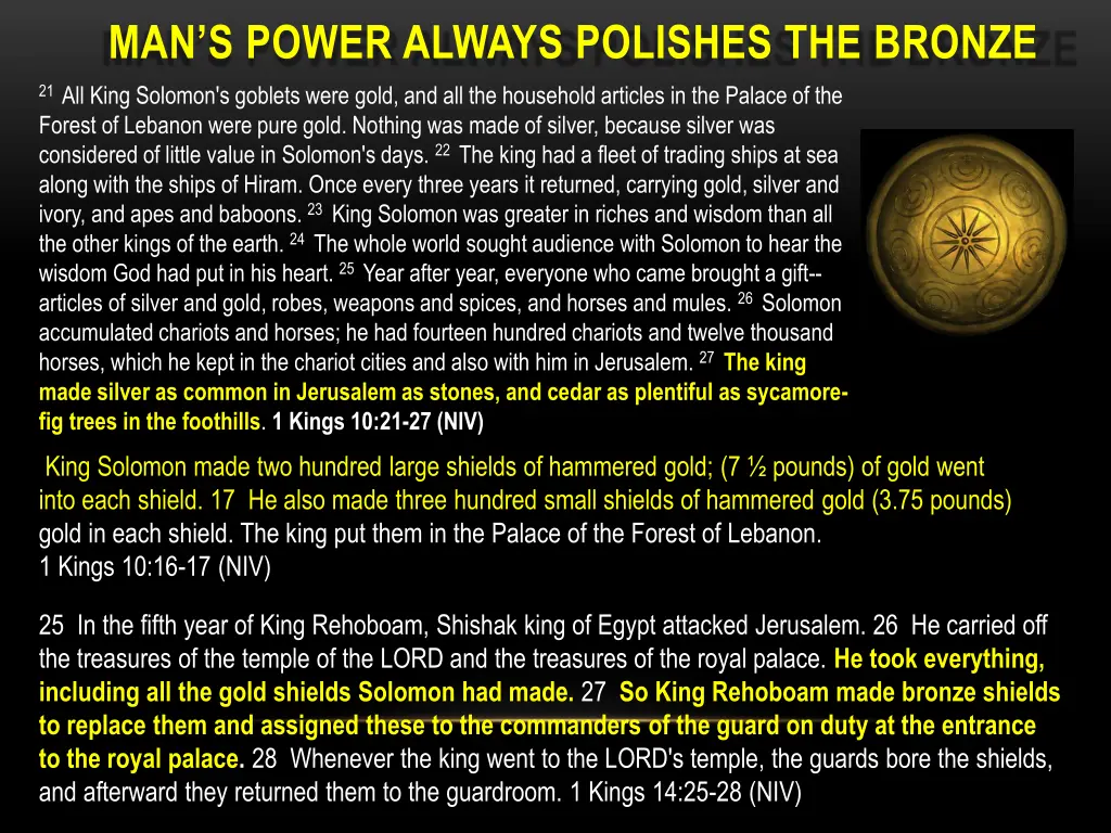 man s power always polishes the bronze