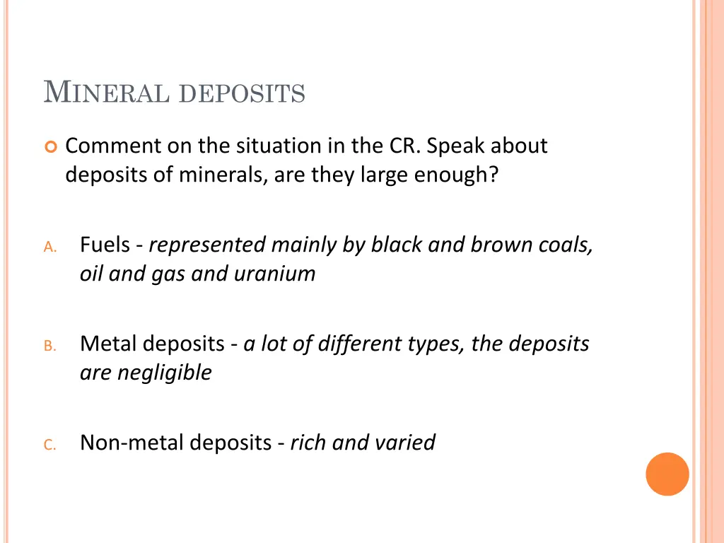 m ineral deposits