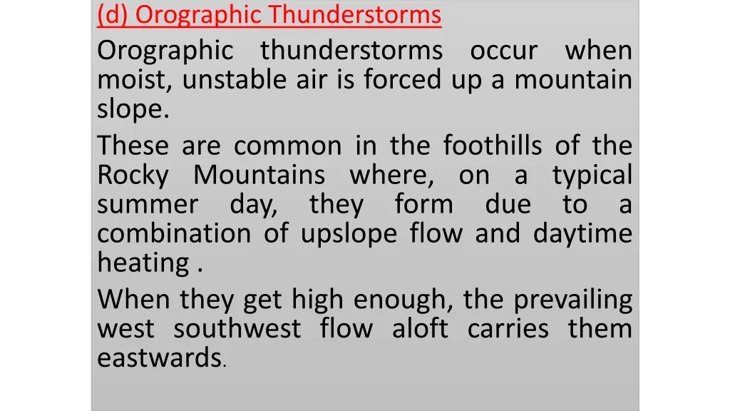 d orographic thunderstorms orographic