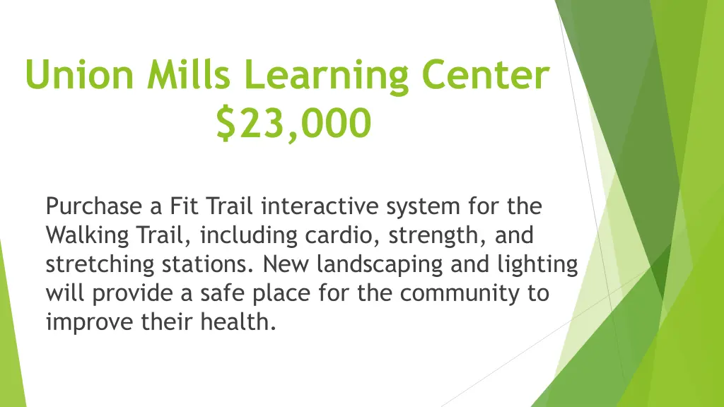 union mills learning center 23 000