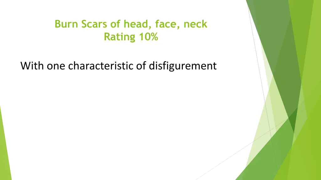 burn scars of head face neck rating 10