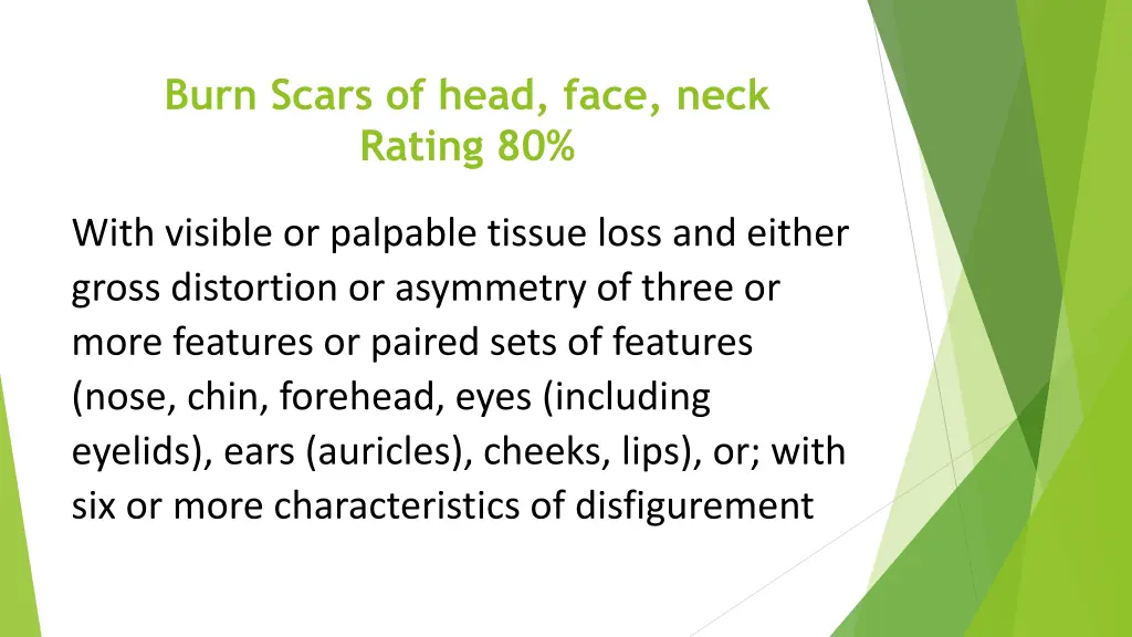 burn scars of head face neck rating 80