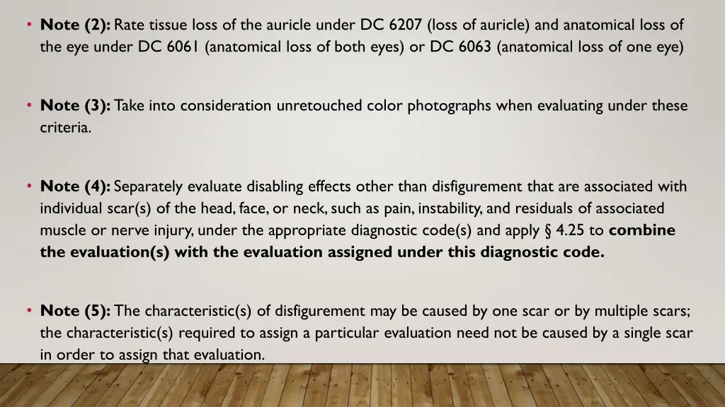 note 2 rate tissue loss of the auricle under