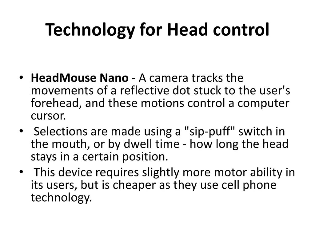 technology for head control