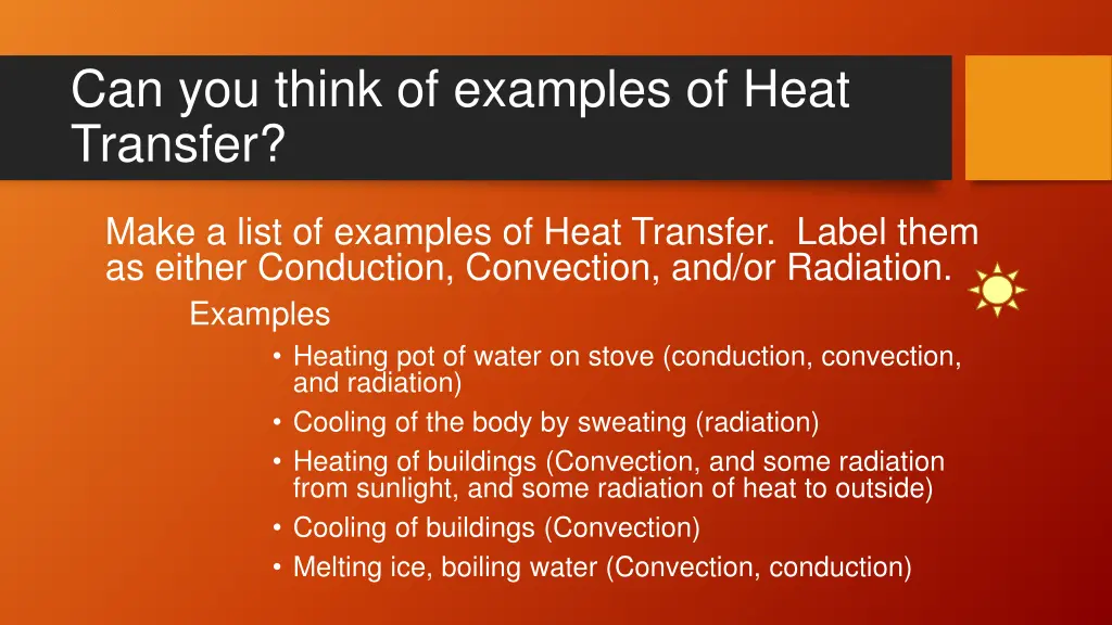 can you think of examples of heat transfer