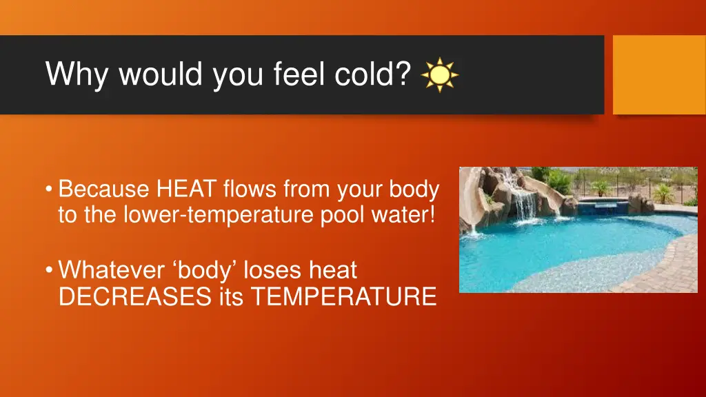 why would you feel cold