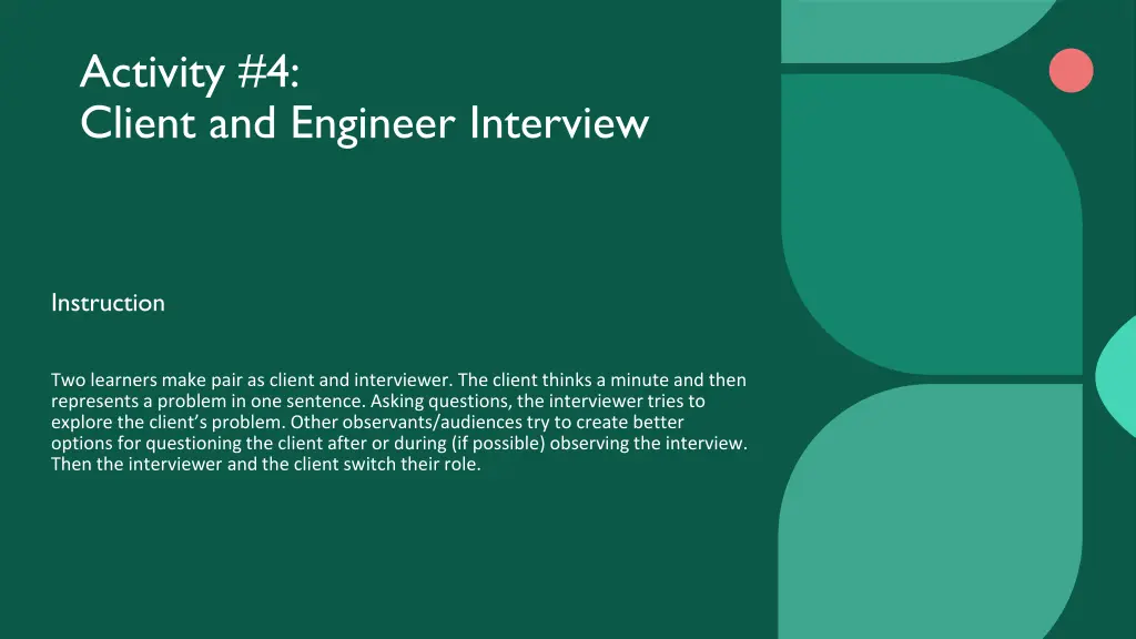 activity 4 client and engineer interview