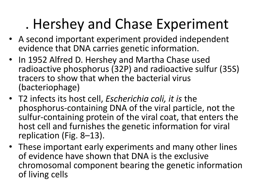 hershey and chase experiment a second important