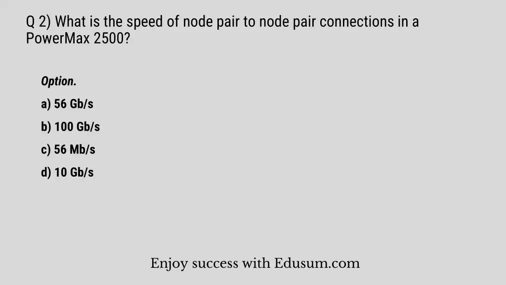 q 2 what is the speed of node pair to node pair