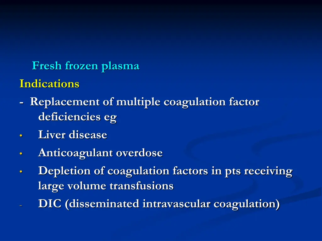 fresh frozen plasma indications replacement