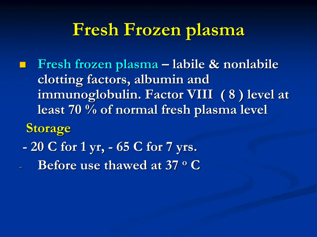 fresh frozen plasma