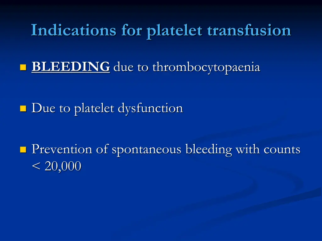 indications for platelet transfusion