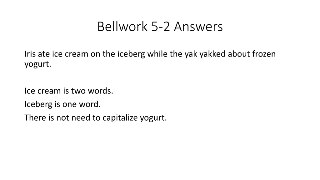 bellwork 5 2 answers