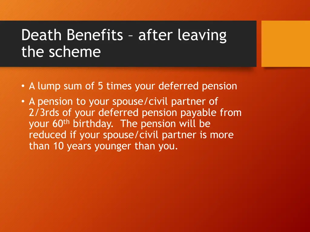 death benefits after leaving the scheme