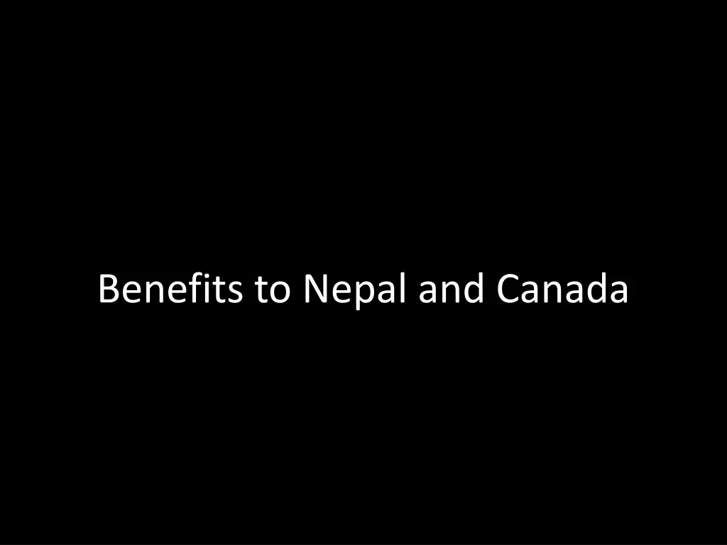 benefits to nepal and canada