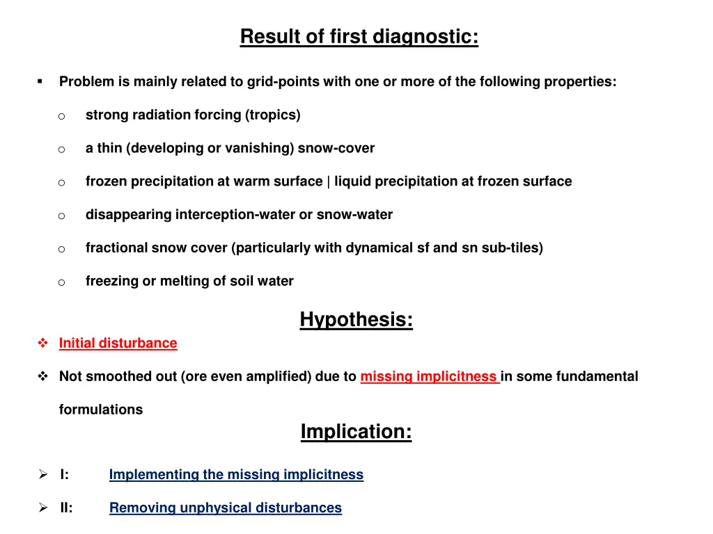 result of first diagnostic