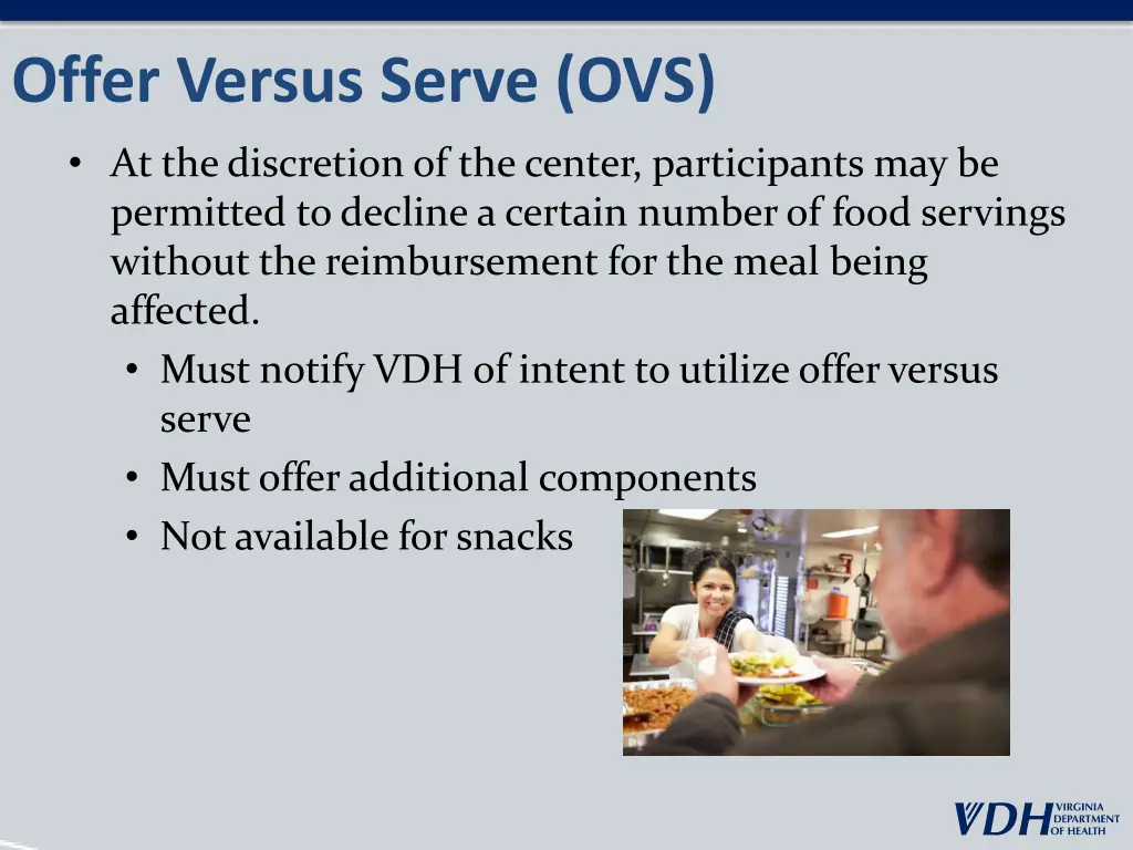 offer versus serve ovs at the discretion