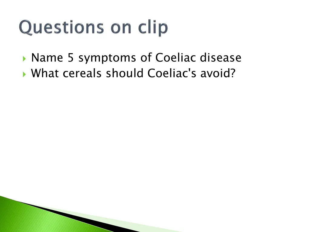 name 5 symptoms of coeliac disease what cereals