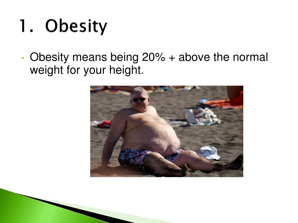 obesity means being 20 above the normal weight