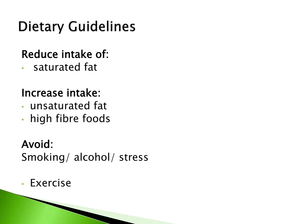 reduce intake of saturated fat