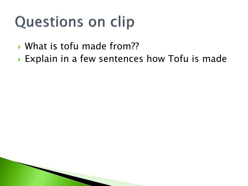 what is tofu made from explain in a few sentences