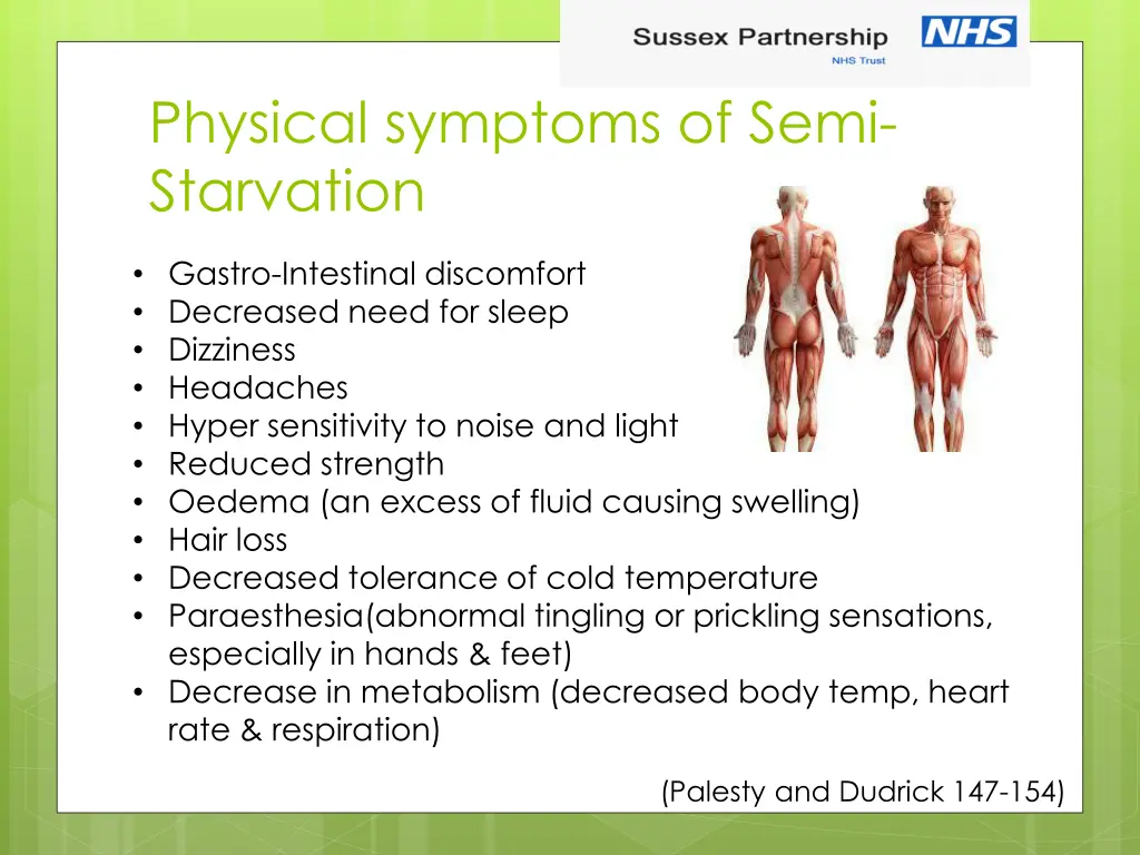 physical symptoms of semi starvation