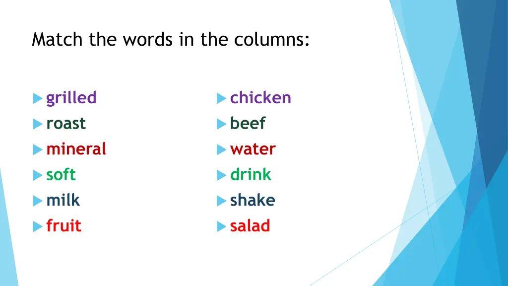 match the words in the columns 1