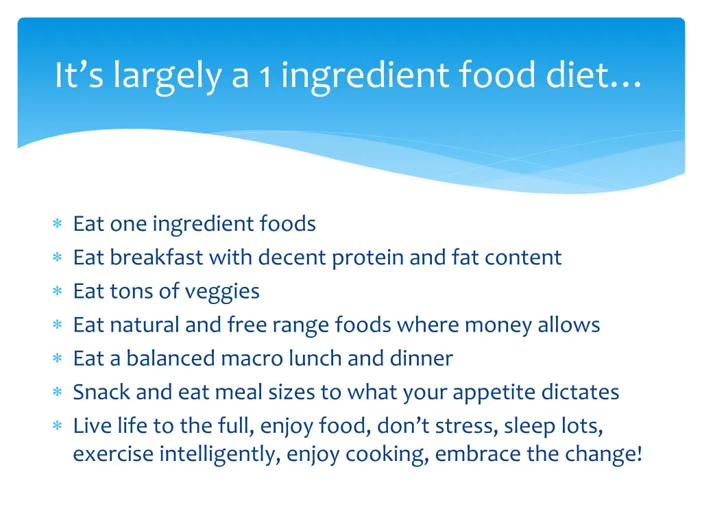 it s largely a 1 ingredient food diet