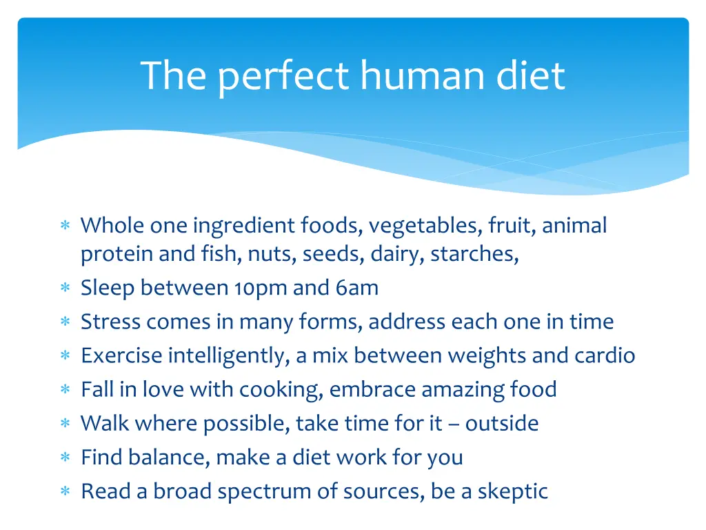 the perfect human diet