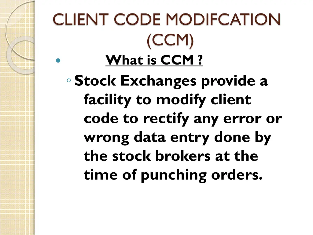 client code modifcation ccm what is ccm stock