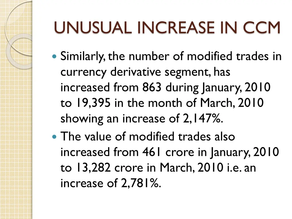 unusual increase in ccm