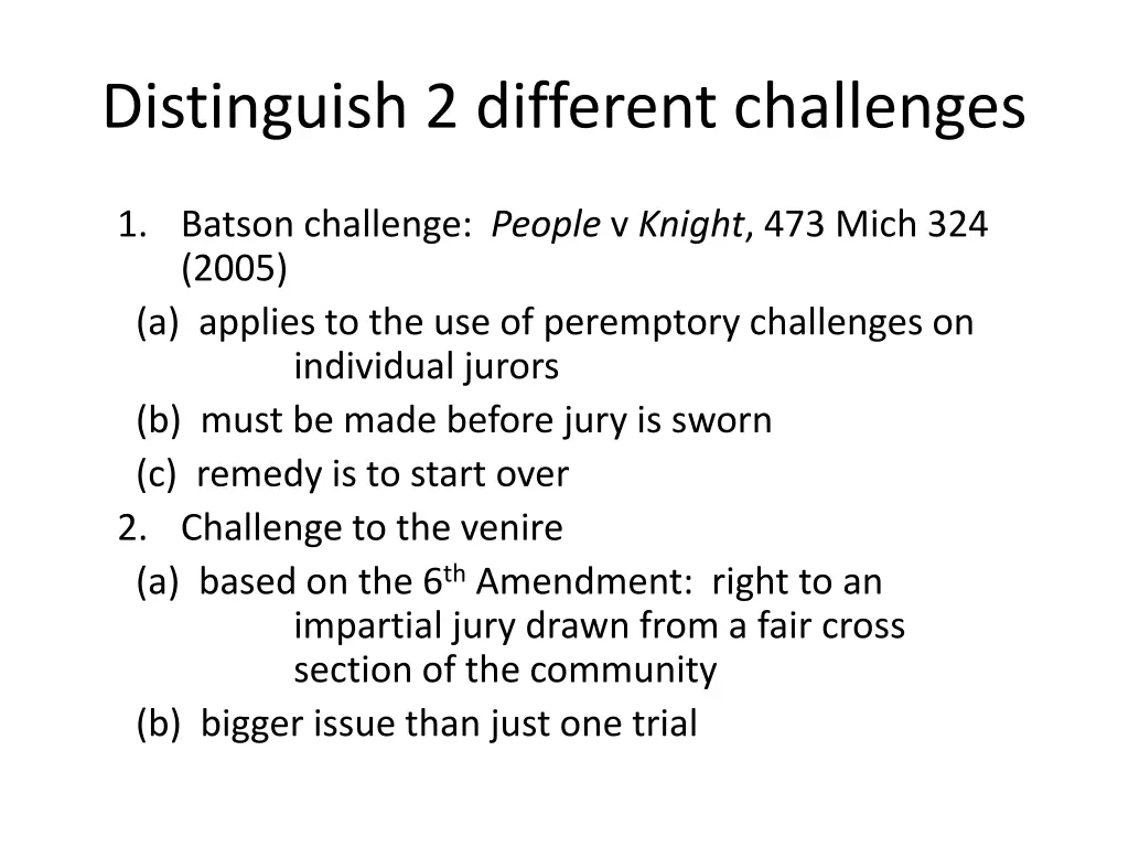 distinguish 2 different challenges