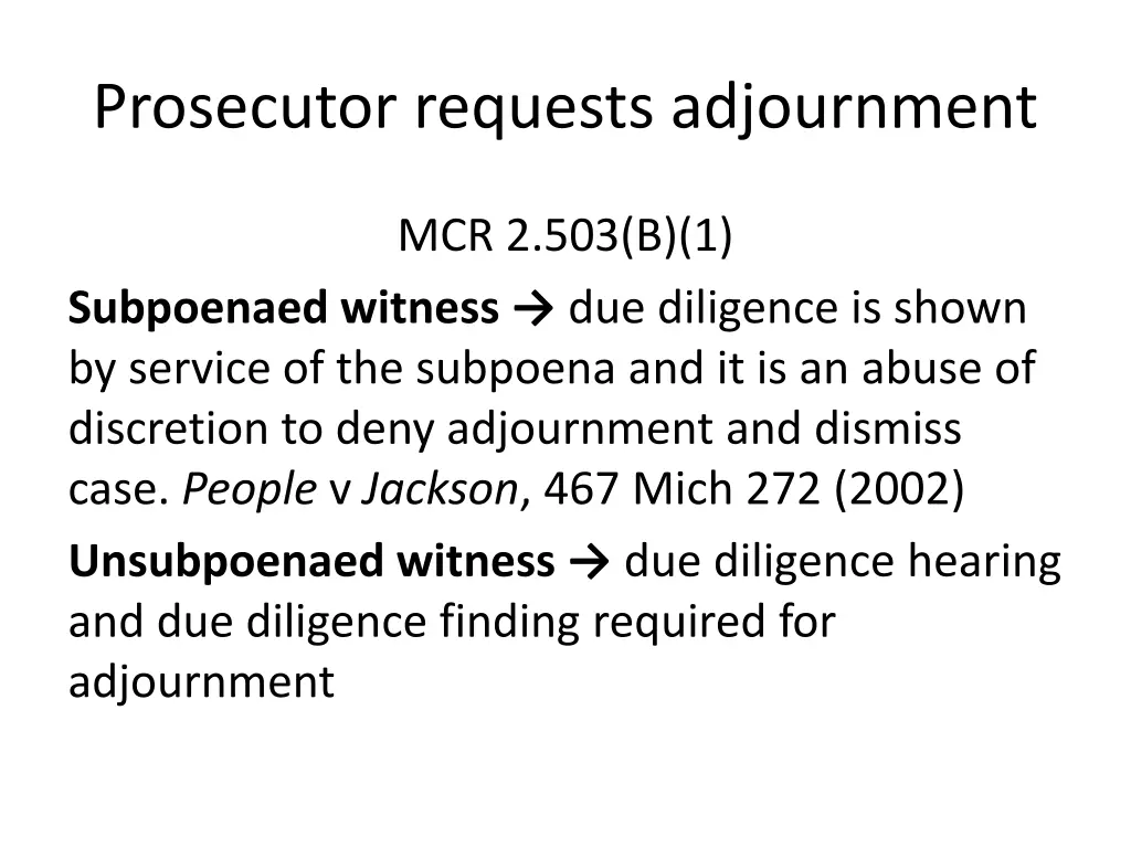 prosecutor requests adjournment