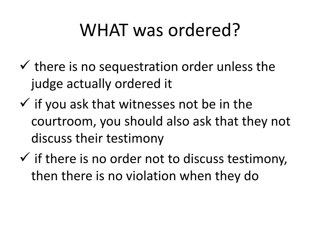 what was ordered