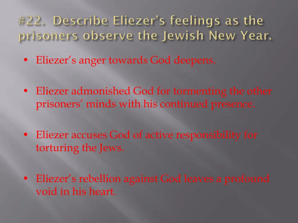 eliezer s anger towards god deepens