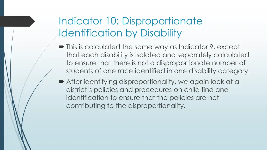 indicator 10 disproportionate identification