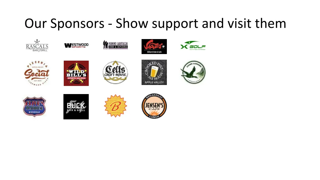 our sponsors show support and visit them