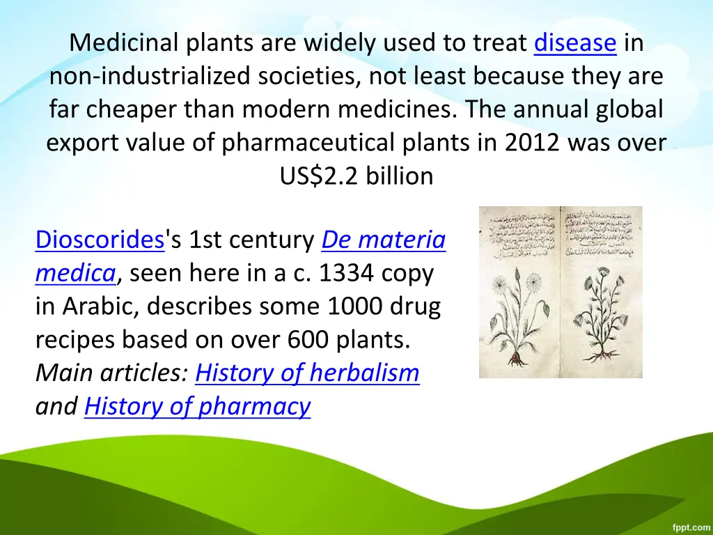 medicinal plants are widely used to treat disease