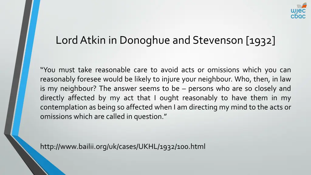 lord atkin in donoghue and stevenson 1932