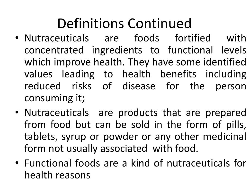 definitions continued nutraceuticals concentrated