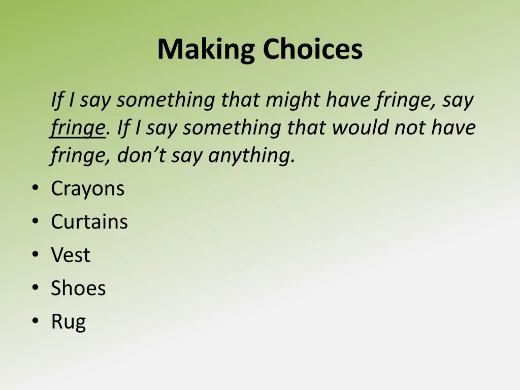 making choices