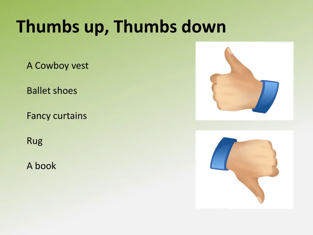 thumbs up thumbs down