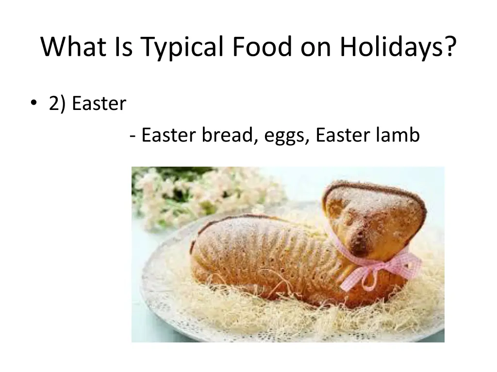 what is typical food on holidays 1