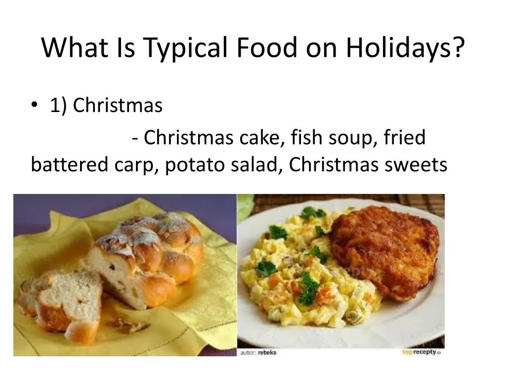 what is typical food on holidays